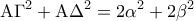 \displaystyle 
{\rm A}\Gamma ^2  + {\rm A}\Delta ^2  = 2\alpha ^2  + 2\beta ^2