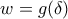 w=g(\delta)