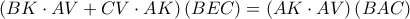 \left ( BK\cdot AV+CV\cdot AK \right )\left ( BEC \right )=\left ( AK\cdot AV \right )\left ( BAC \right )