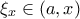 \xi_{x} \in (a,x)