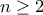 n\ge2