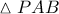 \displaystyle{\vartriangle PAB}