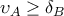 \upsilon_A \geq \delta_B