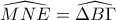 \widehat{MNE}=\widehat{\Delta B\Gamma }