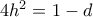 4h^2=1-d