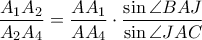 \displaystyle{ \frac{A_1A_2}{A_2A_4} = \frac{AA_1}{AA_4} \cdot \frac{\sin \angle BAJ}{\sin \angle JAC}  }