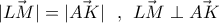 |\vec{LM}|=|\vec{AK}| \: \: \: ,\: \:  \vec{LM}\perp \vec{AK}