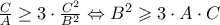 \frac{C}{A}\geq 3\cdot \frac{C^{2}}{B^{2}}\Leftrightarrow B^{2}\geqslant 3\cdot A\cdot C