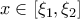 x\in \left[\xi _1,\xi _2 \right]