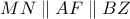 MN\parallel AF\parallel BZ