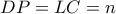 DP=LC=n