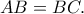 AB=BC.