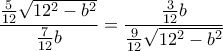 \dfrac { \frac {5}{12} \sqrt {12^2-b^2 }}{\frac {7}{12} b} =  \dfrac  {\frac {3}{12} b}{ \frac {9}{12} \sqrt {12^2-b^2 }}  