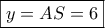 \boxed{y = AS = 6}