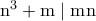 \rm n^3+m \mid mn