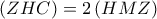 \left ( ZHC \right )=2\left ( HMZ \right )