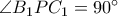 \angle B_{1}PC_{1}=90^{\circ}