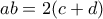 \displaystyle{ab=2(c+d)}