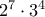 2^7\cdot 3^4