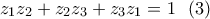 z_1z_2+z_2z_3+z_3z_1=1 \ \ (3)