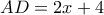 AD=2x+4