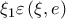 \xi _{1}\varepsilon \left(\xi ,e \right)