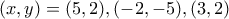 \displaystyle{(x,y) = (5,2),(-2,-5),(3,2)}