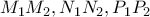M_1M_2, N_1N_2, P_1P_2
