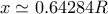 x\simeq 0.64284 R x\simeq 0.64284 R