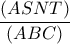 \dfrac{(ASNT)}{(ABC)}