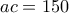 ac=150