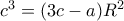  c^3=(3c-a)R^2