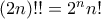 (2n)!! = 2^n n!