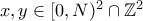 x,y\in [0,N)^2\cap \mathbb Z^2