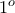 {1^o}