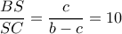 \dfrac{BS}{SC}=\dfrac{c}{b-c}=10