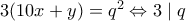 3(10x+y) = q^2 \Leftrightarrow 3 \mid q