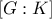 [G:K]