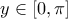 y\in \left[ 0,\pi \right]