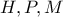 H,P,M
