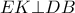 EK \bot DB
