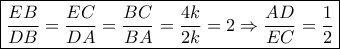 \boxed{\frac{{EB}}{{DB}} = \frac{{EC}}{{DA}} = \frac{{BC}}{{BA}} = \frac{{4k}}{{2k}} = 2 \Rightarrow \frac{{AD}}{{EC}} = \frac{1}{2}}