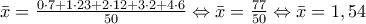 \bar{x}=\frac{0\cdot7+1\cdot23+2\cdot12+3\cdot2+4\cdot6}{50}\Leftrightarrow \bar{x}=\frac{77}{50}\Leftrightarrow \bar{x}=1,54