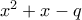 x^2+x-q