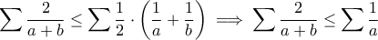 \displaystyle{\sum{\dfrac{2}{a + b}} \leq \sum{\dfrac{1}{2} \cdot \left({\dfrac{1}{a} + \dfrac{1}{b}\right)} \implies \sum{\dfrac{2}{a + b}} \leq \sum{\dfrac{1}{a}}