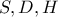 S,D,H