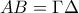 \displaystyle{AB=\Gamma \Delta}