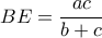 BE=\dfrac{ac}{b+c}