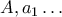 A,a_{1} \ldots 
