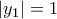 \displaystyle{ |y_1| = 1 }